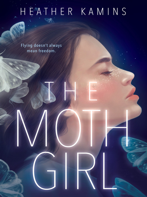 Title details for The Moth Girl by Heather Kamins - Wait list